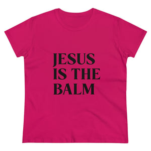 Jesus is the Balm - Women's Cotton Tee