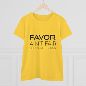 Favor Ain't Fair - Women's Cotton Tee